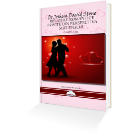Relațiile Romantice Privite din Perspectiva Sufletului – Dr. Joshua David Stone - Resigilat